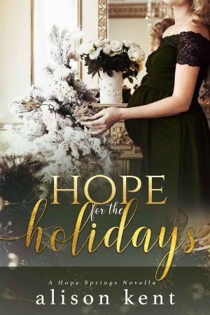 [Hope Springs 5.50] • Hope for the Holidays